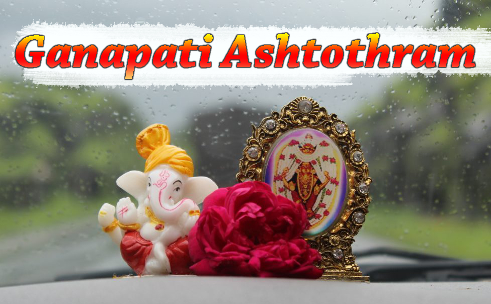 Ganapathi Ashtothram