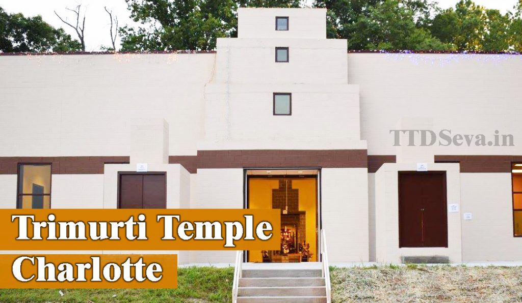 Trimurti Temple Charlotte, Hindu Temples in USA Timings