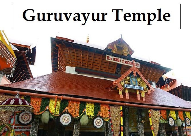 Guruvayur Temple Timings, Darshan Tickets Booking